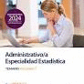 ADMINISTRATIVO/A ESPECIALIDAD ESTAD�STICA TEMARIO VOL 1 ADMINISTRACI�N GENERAL DEL ESTADO