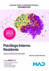 MANUAL PARA LA PREPARACI�N DEL EXAMEN PIR (PSIC�LOGO INTERNO RESIDENTE) MINISTER