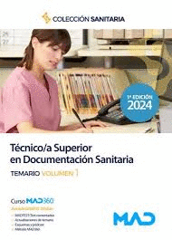 MANUAL DEL T�CNICO/A SUPERIOR EN DOCUMENTACI�N SANITARIA TEMARIO VOL 1