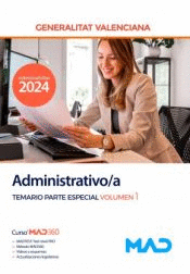 CUERPO ADMINISTRATIVO TEMARIO PARTE ESPECIAL VOL 1 GENERALITAT VALENCIANA