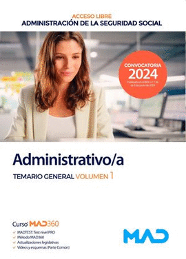 ADMINISTRATIVO/ A SEGURIDAD SOCIAL ACCESO LIBRE TEMARIO GENERAL VOL 1