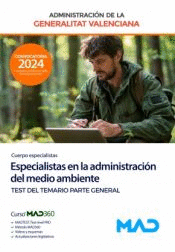 CUERPO ESPECIALISTAS EN LA ADMINISTRACIN DEL MEDIO AMBIENTE (C1-05) TEST DEL TEMARIO GENERAL GENERALITAT VALENCIANA