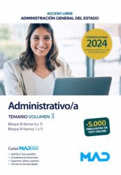 ADMINISTRATIVO/A (ACCESO LIBRE) TEMARIO VOL 3 BLOQUES III Y IV ADMINISTRACI�N GENERAL DEL ESTADO