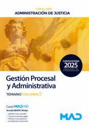 CUERPO DE GESTI�N PROCESAL Y ADMINISTRATIVA (TURNO LIBRE) TEMARIO VOL 3 ADMINISTRACI�N DE JUSTICIA