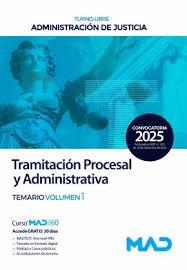 CUERPO DE TRAMITACI�N PROCESAL Y ADMINISTRATIVA (URNO LIBRE) TEMARIO VOL 1