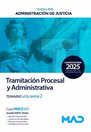 CUERPO DE TRAMITACI�N PROCESALY ADMINISTRATIVA (TURNO LIBRE) TEMARIO VOL 2