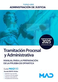CUERPO DE TRAMITACIN PROCESAL Y ADMINISTRATIVA (TURNO LIBRE) MANUAL PARA LA PREPARACIN DE LA PRUEBA DE OFINTICA