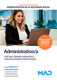 ADMINISTRATIVO/A SEGURIDAD SOCIAL (PROMOCIN INTERNA) TEST DEL TEMARIO ESPECFICO CON SOLUCIONES COMENTADAS