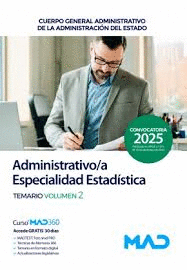 ADMINISTRATIVO/A ESPECIALIDAD ESTAD�STICA TEMARIO VOL 2 ADMINISTRACI�N GENERAL DEL ESTADO