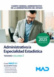 ADMINISTRATIVO/A ESPECIALIDAD ESTAD�STICA VOL 3 ADMINISTRACI�N GENERAL DEL ESTADO