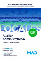 AUXILIAR ADMINISTRATIVO/A DE AYUNTAMIENTOS DIPUTACIONES Y OTRAS CORPORACIONES LOCALES SUPUESTOS PRCTICOS