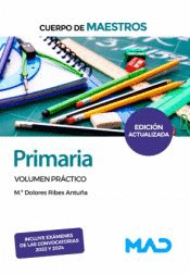 CUERPO DE MAESTROS PRIMARIA VOLUMEN PR�CTICO