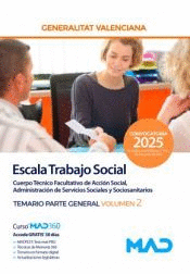 ESCALA TRABAJO SOCIAL ADMINISTRACI�N SERVICIOS SOCIALES Y SOCIOSANITARIOS TEMARIO PARTE GENERAL VOL 2 GENERALITAT VALENCIANA