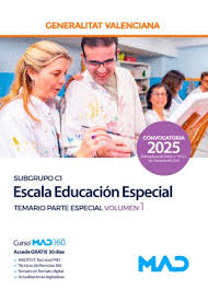 ESCALA EDUCACI�N ESPECIAL (SUBGRUPO C1) TEMARIO PARTE ESPECIAL VOL 1