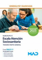 ESCALA ATENCI�N SOCIOSANITARIA SUBGRUPO C1 TEMARIO PARTE GENERAL