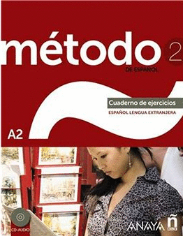 MÉTODO 2 DE ESPAÑOL (A2). CUADERNO DE EJERCICIOS (ED. 2022)