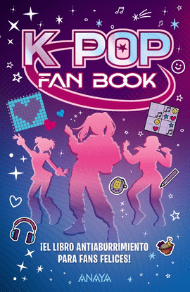 EL LIBRO ANTIABURRIMIENTO PARA FANS FELICES!