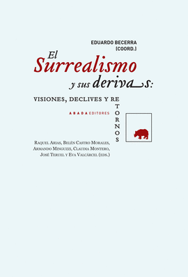 SURREALISMO Y SUS DERIVAS