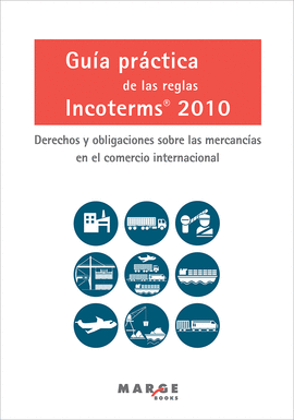 GUIA PRACTICA DE LAS REGLAS INCOTERMS 2010