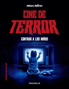 CINE DE TERROR CONTADO A LOS NIOS