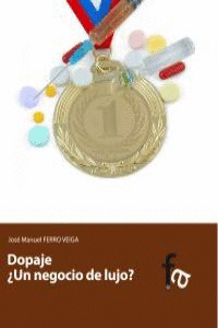 DOPAJE UN NEGOCIO DE LUJO