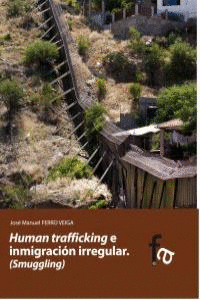 HUMAN TRAFFICKING E INMIGRACI�N IRREGULAR