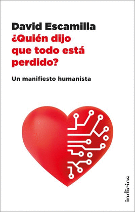 QUIEN DIJO QUE TODO ESTA PERDIDO?