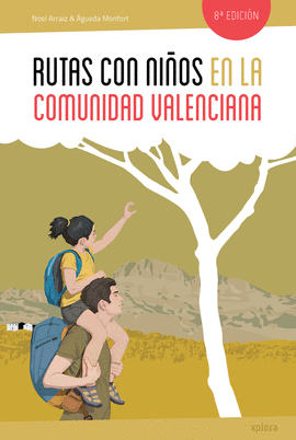RUTAS CON NIOS EN LA COMUNIDAD VALENCIANA