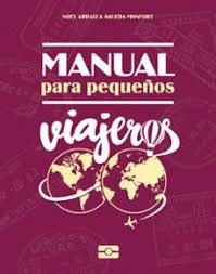 MANUAL PARA PEQUE�OS VIAJEROS