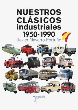 NUESTROS CLSICOS INDUSTRIALES (1950-1990)