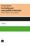 LUCHA POR UNA POLTICA DECENTE