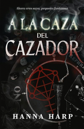 A LA CAZA DEL CAZADOR