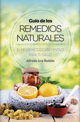 GU�A DE LOS REMEDIOS NATURALES