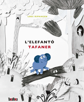 L'ELEFANT� TAFANER