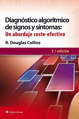 DIAGN�STICO ALGOR�TMICO DE SIGNOS Y S�NTOMAS: UN ABORDAJE COSTE-EFECTIVO