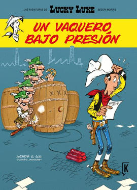 LUCKY LUKE UN VAQUERO BAJO PRESI�N