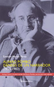 �LVARO POMBO G�NESIS DE UN NARRADOR