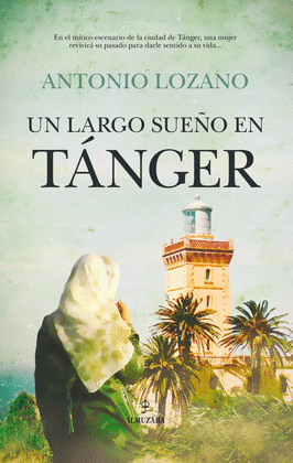 UN LARGO SUE�O EN T�NGER
