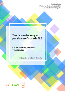 TEOR�A Y METODOLOG�A PARA LA ENSE�ANZA DE ELE. VOL. I