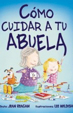 C�MO CUIDAR A TU ABUELA