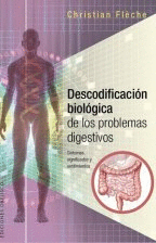 DESCODIFICACIÓN BIOLÓGICA DE LOS PROBELMAS DIGESTIVOS
