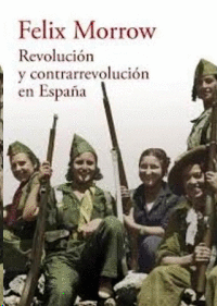 REVOLUCI�N Y CONTRARREVOLUCI�N EN ESPA�A