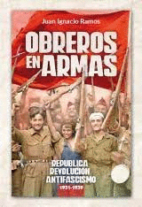 OBREROS EN ARMAS