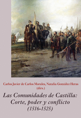 COMUNIDADES DE CASTILLA CORTE PODER Y CONFLICTO