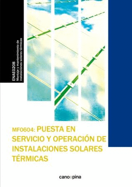 MF0604 PUESTA EN SERVICIO Y OPERACIN DE INSTALACIONES SOLARES TRMICAS
