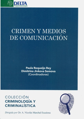 CRIMEN Y MEDIOS DE COMUNICACI�N