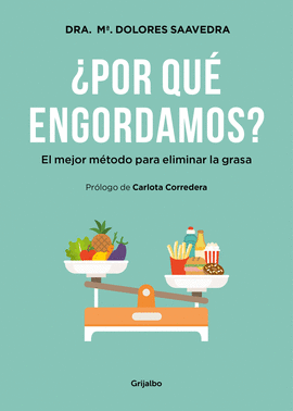 POR QU� ENGORDAMOS?