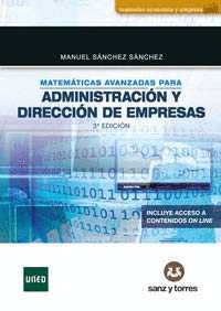 MATEM�TICAS AVANZADAS PARA ADMINISTRACI�N Y DIRECCI�N DE EMPRESAS