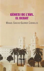GENESI DE L�AVL. EL DEBAT