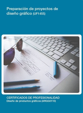 PREPARACI�N DE PROYECTOS DE DISE�O GR�FICO (UF1455)